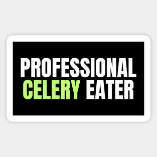 Professional Celery Eater Magnet